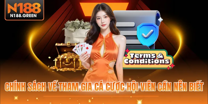 Chính sách về tham gia cá cược hội viên cần nên biết